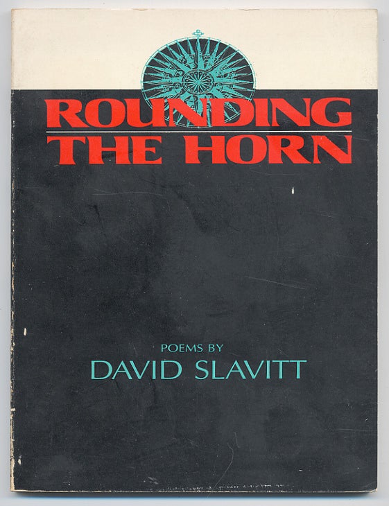 Item #96531 Rounding the Horn. Poems. David R. SLAVITT.