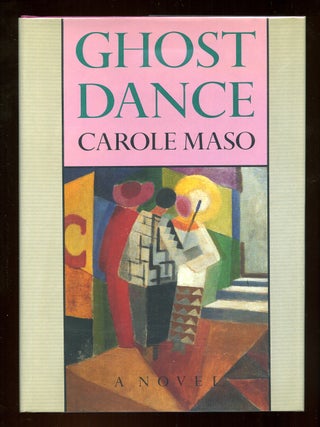 Ghost Dance. Carole MASO.