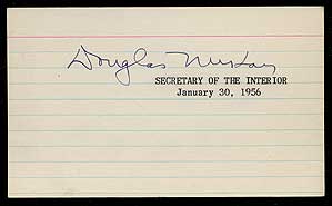 Item #96976 Signature of the Secretary of the Interior Douglas J. McKay. Douglas J. MCKAY, Secretary of the Interior.