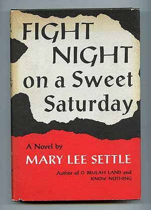 Item #96982 Fight Night On a Sweet Saturday. Mary Lee SETTLE
