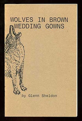 Wolves in Brown Gowns. Glenn SHELDON.