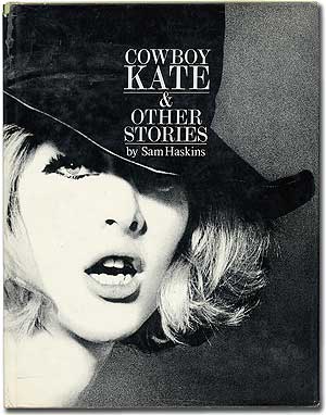 Item #97564 Cowboy Kate & Other Stories. Sam HASKINS.