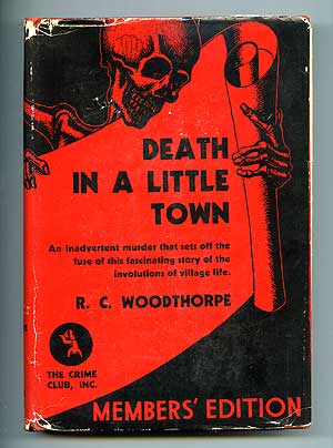 Item #97647 Death in a Little Town. R. C. WOODTHORPE.