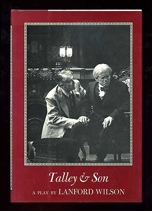 Item #97755 Talley & Son: A Play in Two Acts. Lanford WILSON.