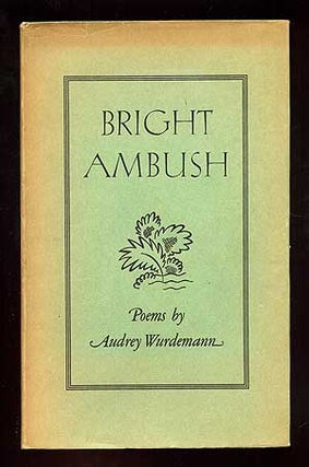Item #97964 Bright Ambush. Audrey WURDEMANN