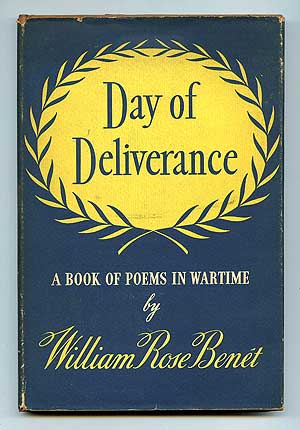 Item #97981 Day of Deliverance: A Book of Poems in Wartime. William Rose BENET.