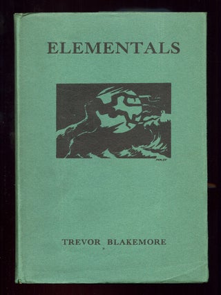 Elementals. Trevor BLAKEMORE.