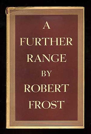 Item #98026 A Further Range. Robert FROST