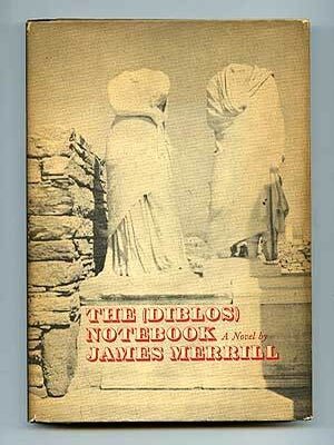 Item #98371 The (Diblos) Notebook. James MERRILL