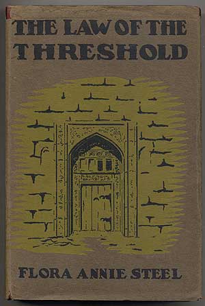 Item #98385 The Law of the Threshold. Flora Annie STEEL.