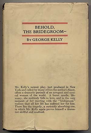 Item #98507 Behold, The Bridegroom. George KELLY.