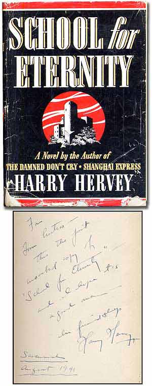 Item #98529 School for Eternity. Harry HERVEY.