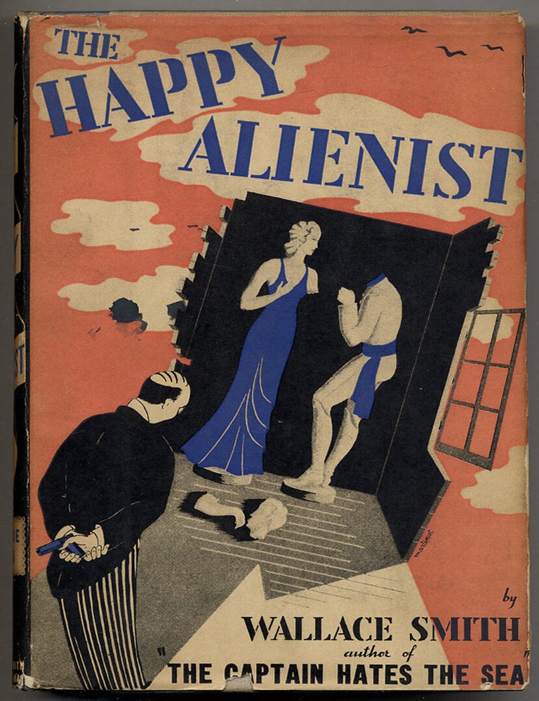 The Happy Alienist. Wallace SMITH.