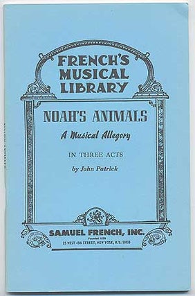 Item #98604 Noah's Animals: A Musical Allegory. John PATRICK