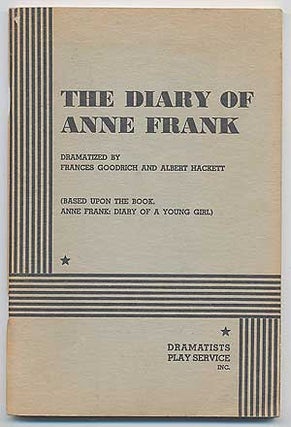 Item #98729 The Diary of Anne Frank. Frances GOODRICH, Albert Hackett
