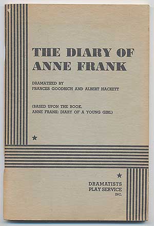Item #98729 The Diary of Anne Frank. Frances GOODRICH, Albert Hackett.