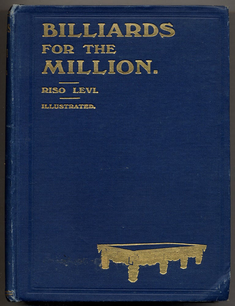 Billiards for the Millions. Riso LEVI.