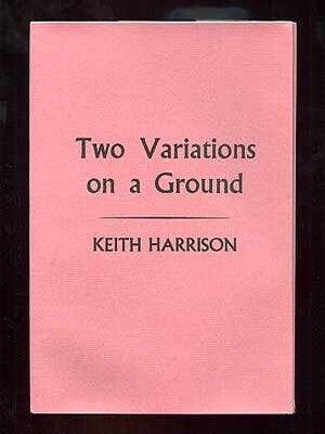 Two Variations on a Ground. Keith HARRISON.
