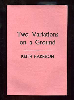 Item #98950 Two Variations on a Ground. Keith HARRISON.