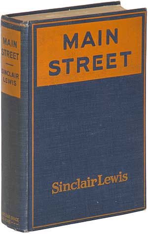 Item #98979 Main Street: The Story of Carol Kennicott. Sinclair LEWIS.