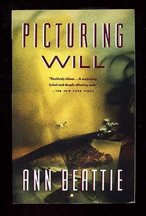 Item #98997 Picturing Will. Ann BEATTIE