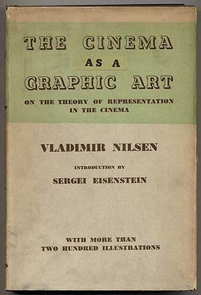 Item #99025 The Cinema as a Graphic Art (on the Theory of Representation in the Cinema). Vladimir...