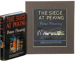 Item #99093 The Siege at Peking [with] jacket art. Peter FLEMING.