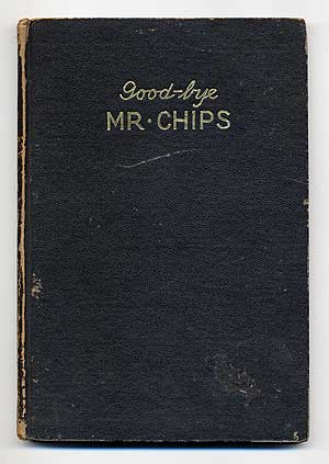 Item #99313 Good-bye, Mr. Chips. James HILTON