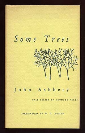 Item #99344 Some Trees. John ASHBERY