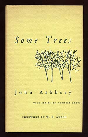 Item #99344 Some Trees. John ASHBERY.