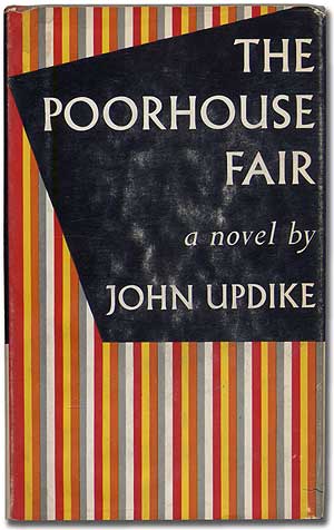 Item #99427 The Poorhouse Fair. John UPDIKE.