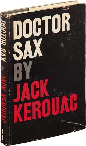 Item #99429 Doctor Sax: Faust Part Three. Jack KEROUAC.