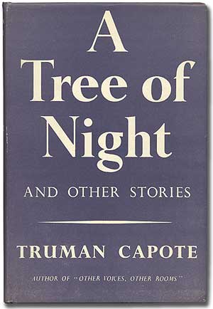 Item #99451 A Tree of Night and Other Stories. Truman CAPOTE.