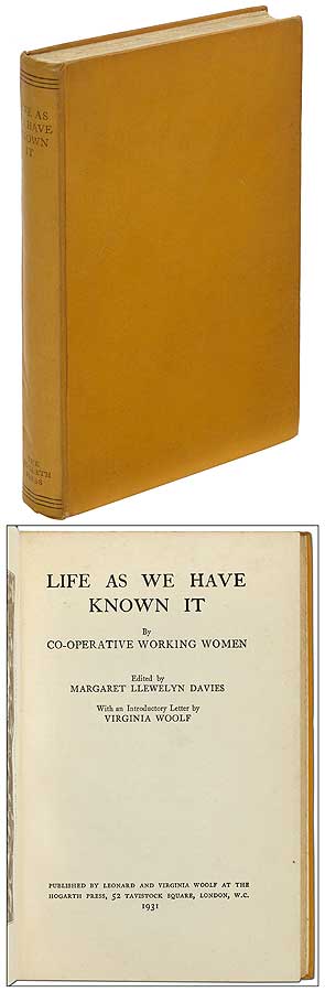Life As We Have Known It by Co-operative Working Women. Virginia WOOLF, Co-operative Working Women.