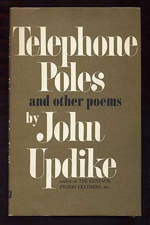 Item #99739 Telephone Poles and Other Poems. John UPDIKE.
