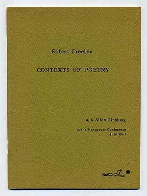 Item #99916 Contexts of Poetry. Robert CREELEY, Allen Ginsberg