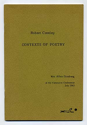 Item #99916 Contexts of Poetry. Robert CREELEY, Allen Ginsberg.