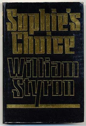Item #99977 Sophie's Choice. William STYRON